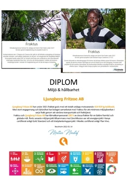 Diplom som beskriver en miljö- och hållbarhetscertifiering från Ljungberg Fritzoe AB. Dokumentet inkluderar information om projektet &quot;Fraktus&quot; och visar en person som ler i en utomhusmiljö. Nederst syns logotyper för olika hållbarhetsmål.